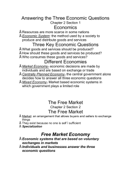 Answering the Three Economic Questions Economics Three Key