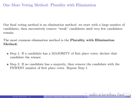 One More Voting Method: Plurality with Elimination