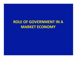 ROLE OF GOVERNMENT IN A MARKET ECONOMY
