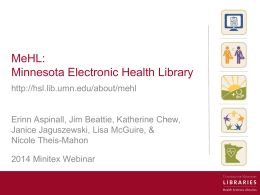 MeHL: Minnesota Electronic Health Library http://hsl.lib.umn.edu