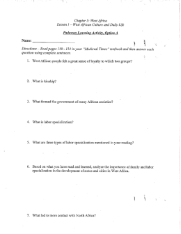 Chapter 5: West Aﬁica Lesson 1 “ West African Culture and Daily Life
