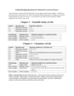Chapter 1 – Scientific Study of Life Chapter 2 – Chemistry of Life