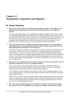 Chapter 12 Monopolistic Competition and Oligopoly