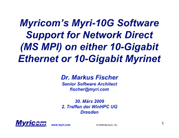 Myricom`s Myri-10G Software Support for Network Direct (MS MPI