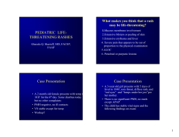 PEDIATRIC LIFE- THREATENING RASHES Case Presentation