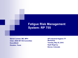 Fatigue Risk Management System: RP 755
