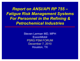 Report on ANSI/API RP 755 Report on ANSI/API RP 755 – Fatigue Risk