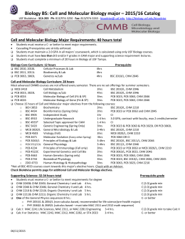 Biology Requirements: 40 hours - the Biological Sciences at USF