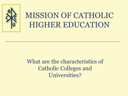 MISSION OF CATHOLIC HIGHER EDUCATION