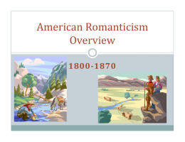 American Romanticism Overview - Kimberlin-dhs