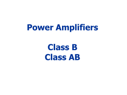 Power Amplifiers Class B Class AB