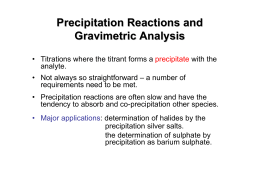 Precipitation Reactions and Gravimetric Analysis