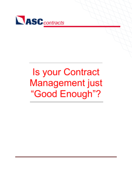 Is your Contract Management just “Good Enough”?