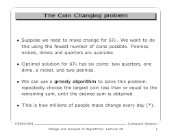 The Coin Changing problem The Coin Changing