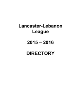 Lancaster-Lebanon League 2015 – 2016 DIRECTORY