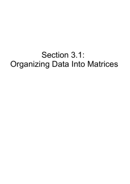 Section 3.1: Organizing Data Into Matrices