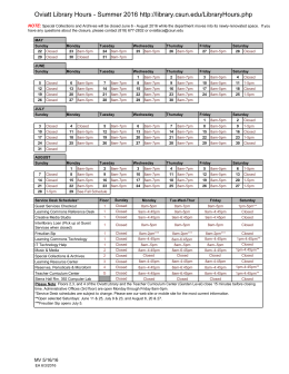 Oviatt Library Hours - Summer 2016 http://library.csun.edu