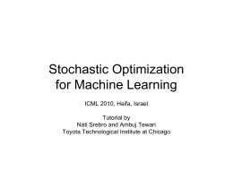 Stochastic Optimization for Machine Learning