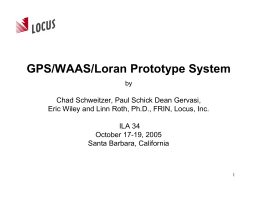 GPS/WAAS/Loran Prototype System - International Loran Association