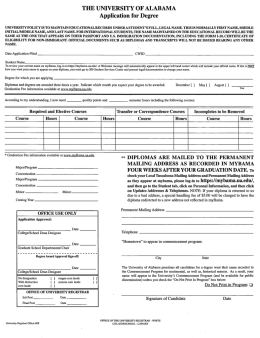 THE UNIVERSITY OF ALABAMA Application for Degree