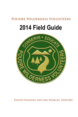 Poudre Wilderness Volunteers 2014 Field Guide