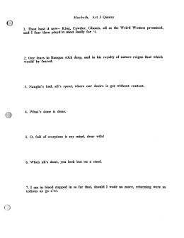 Macbeth, Act 3 Quotes 1. Thou hast it now--