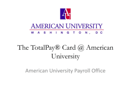 The TotalPay® Card @ American University