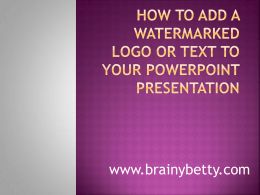 How to Add a Watermarked Logo or Text to Your
