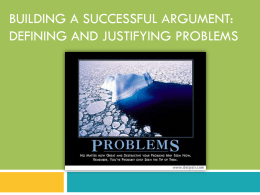 Building a successful argument: Defining and justifying