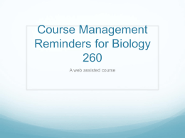 Course Management Reminders for Biology 260