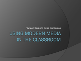 Using Modern Media in the Classroom