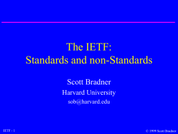 Scott Bradner, Harvard University - IEEE Standards Working Group