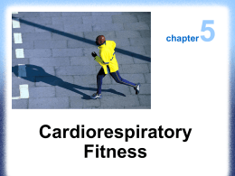 chapter5 Cardiorespiratory Fitness