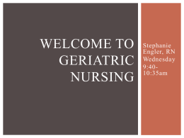 Welcome to Geriatric Nursing