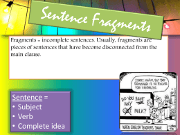 Fragment and Run-on sentences