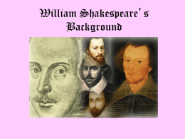 William Shakespeare`s Background