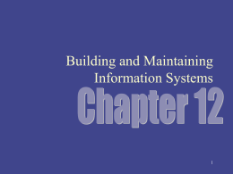 Building and Maintaining Information Systems