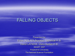 FALLING OBJECTS (How do mass and surface area affect descent)