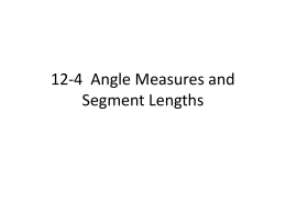 12-4 Angle Measures and Segment Lengths