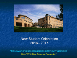 2016 New Transfer Orientation - The Henry Samueli School of