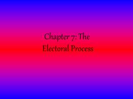 Chapter 7: The Electoral Process