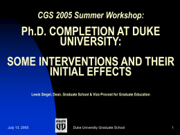 Ph.D. Completion at Duke University: Some Interventions and Their
