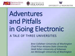 Adventures and Pitfalls in Going Electronic
