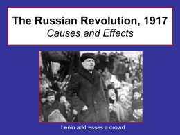 The Russian Revolution-Causes and Effects