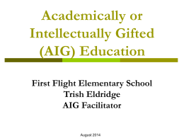 Academically or Intellectually Gifted (AIG) Education