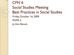 CFN 6 Social Studies Meeting “Sustaining Gains Through Inquiry”