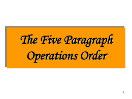 The Five Paragraph Operations Order - LET III Y-1