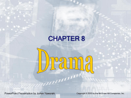Chapter 8: Drama