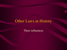 Other influences on the law