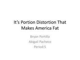 It`s Portion Distortion That Makes America Fat